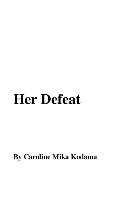 Her Defeat