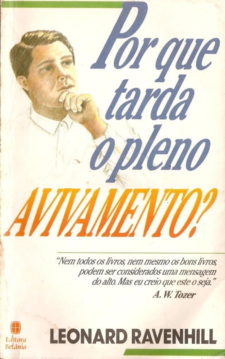 Capa de Por que tarda o pleno avivamento?