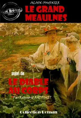 Read: Le Grand Meaulnes (suivi de Le Diable au Book corps)