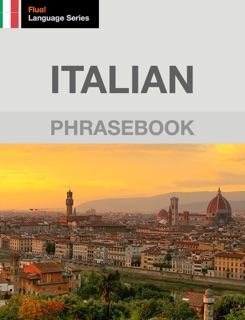 Italian Phrasebook by J. Martinez-Scholl