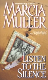 Listen to the Silence - Marcia Muller