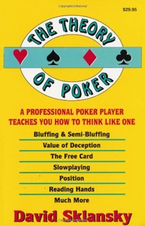 The Theory of Poker by David Sklansky