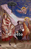 Delphi Complete Works of Giotto (Illustrated) - Giotto di Bondone