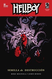 Hellboy - Semilla de destrucción - Mike Mignola