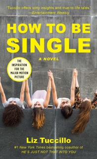 How to Be Single by Liz Tuccillo