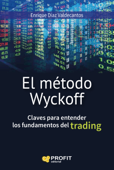 El método Wyckoff - Enrique Díaz Valdecantos