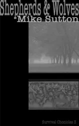 Shepherds and Wolves: Survivor Chronicles 3