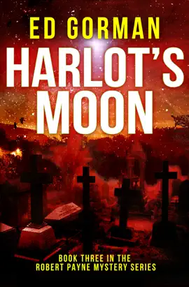 Read: Harlot's Moon: Book Three of the Robert Payne Mystery Book Series