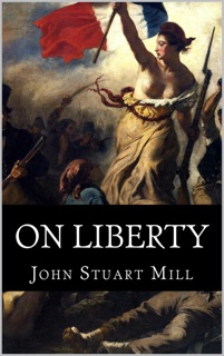 On Liberty by John Stuart Mill