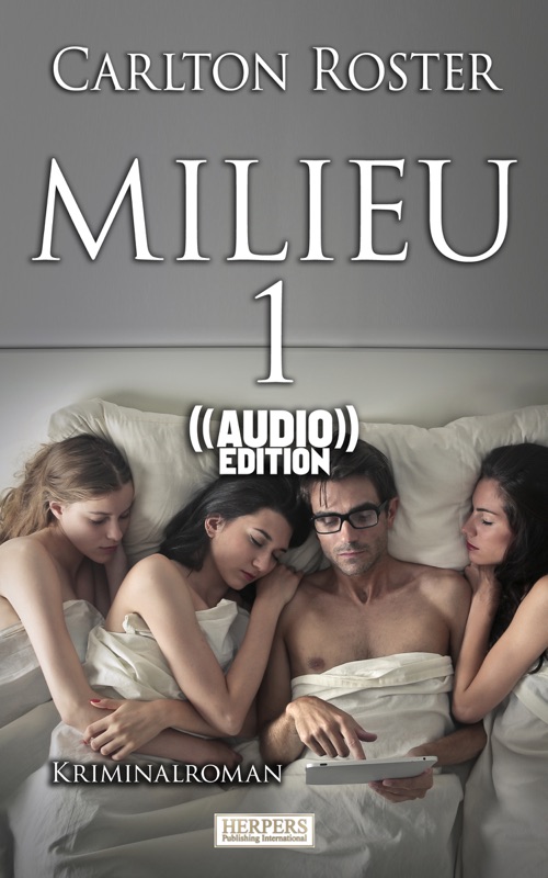 Milieu 1 - Kriminalroman (( Audio ))
