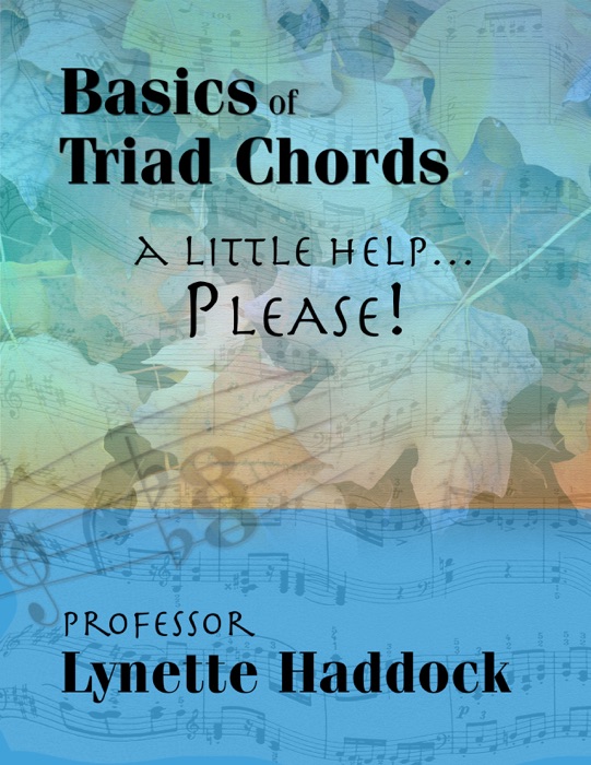 Basics of Triad Chords: A Little Helpā¦Please!