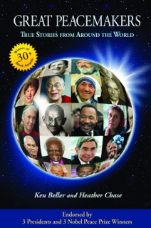 Great Peacemakers by Ken Beller & Heather Chase