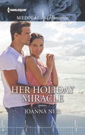 Her Holiday Miracle - Joanna Neil