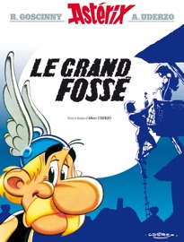 Asterix - le Grand Fossé - n°25 - René Goscinny & Albert Uderzo