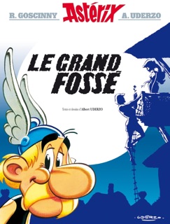 Asterix - le Grand Fossé - n°25 by René Goscinny & Albert Uderzo