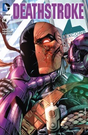 Deathstroke (2014-) #14 - James Bonny & Tyler Kirkham