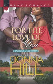 For the Love of You - Donna Hill
