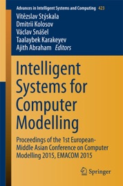 Intelligent Systems for Computer Modelling - Vítězslav Stýskala, Dmitrii Kolosov, Vaclav Snášel, Taalaybek Karakeyev & Ajith Abraham