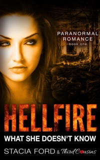 Hellfire - What She Doesn't Know by Third Cousins & Stacia Ford