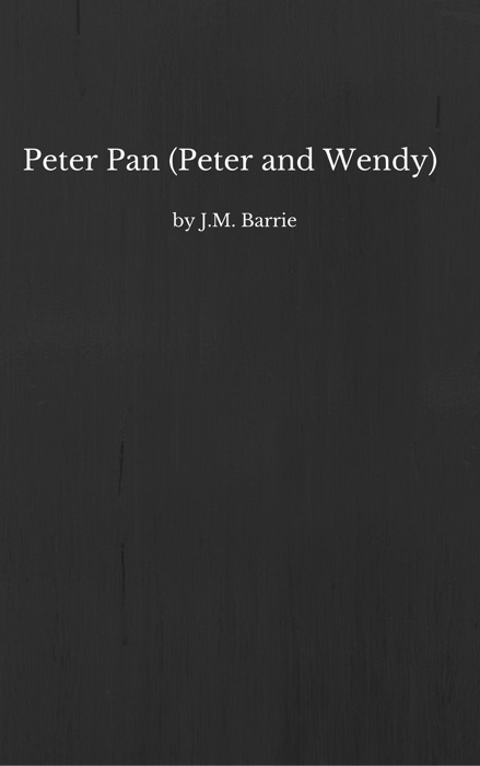 Peter Pan (Peter and Wendy)