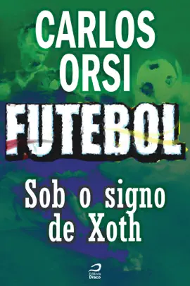 Read: Futebol Book - Sob o signo de Xoth