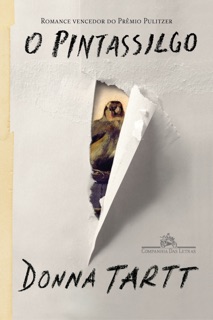 O pintassilgo by Donna Tartt