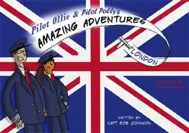 Read: Book Pilot Ollie & Pilot Polly's Amazing Adventure London