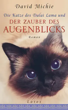 Read: Die Katze des Dalai Lama und der Book Zauber des Augenblicks