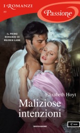 Maliziose intenzioni (I Romanzi Passione) - Elizabeth Hoyt