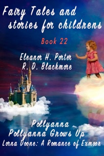 Fairy Tales and stories for childrens. Book 22 by Eleanor H. Porter