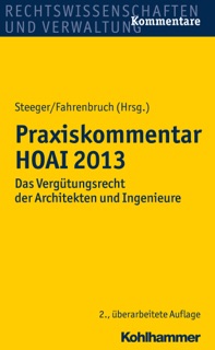 Praxiskommentar HOAI 2013 by Rainer Fahrenbruch, Clemens Schramm, Frank Weber, Heiko Randhahn, Thomas Thaetner & Frank Steeger