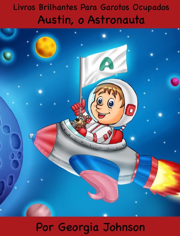 Austin, o Astronauta