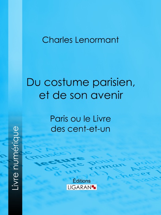 Du costume parisien, et de son avenir