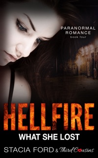 Hellfire - What She Lost by Third Cousins & Stacia Ford