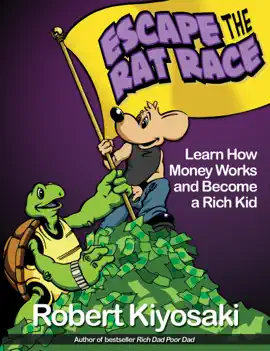 Read: Rich Dad's Escape from Book the Rat Race