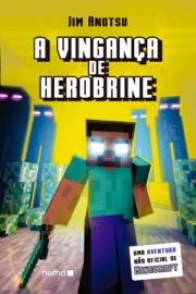 A vingança de Herobrine - Jim Anotsu