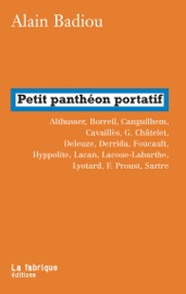 Petit panthéon portatif - Alain Badiou