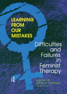 Learning from Our Mistakes by Esther D Rothblum & Marcia Hill