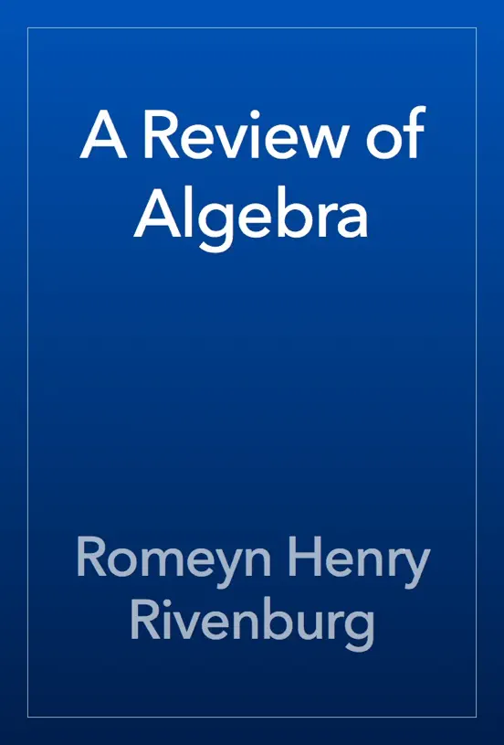 A Review of Algebra