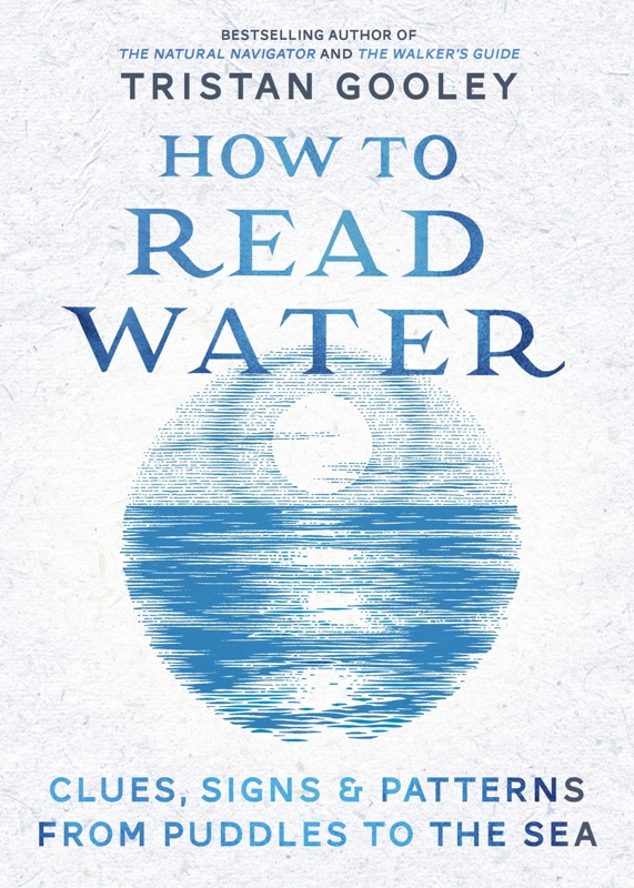 How to Read Water