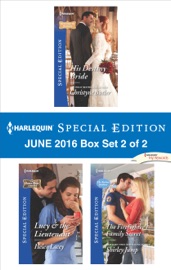 Harlequin Special Edition June 2016 - Box Set 2 of 2 - Christyne Butler, Helen Lacey & Shirley Jump