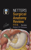 Netter's Surgical Anatomy Review PRN E-Book - Robert Trelease PhD