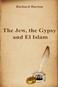 The Jew, the Gypsy and El Islam