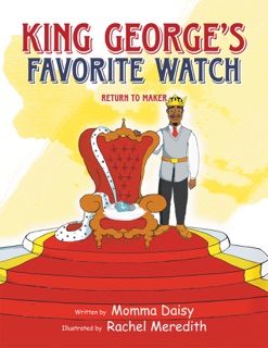 King George's Favorite Watch by Rachel Meredith