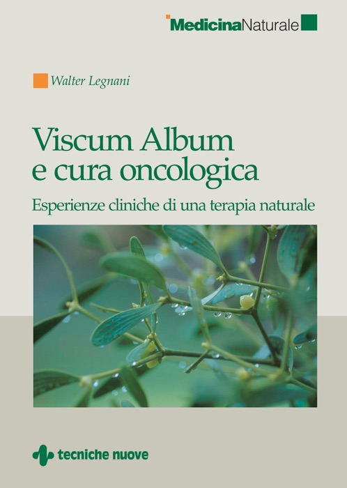 Viscum Album e cura oncologica