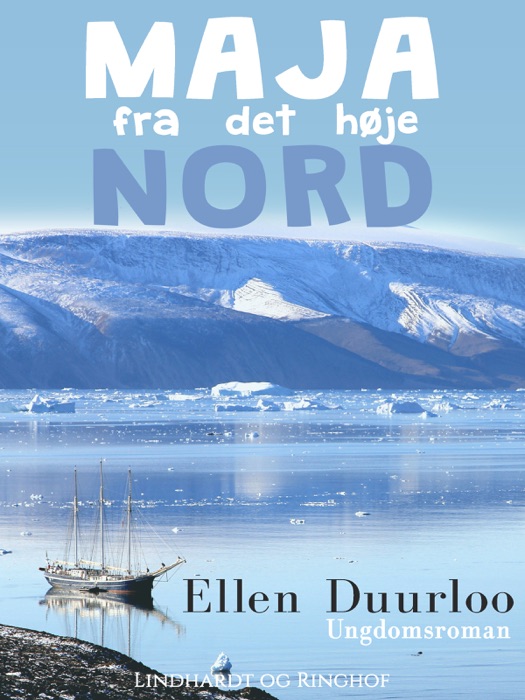 Maja fra det høje nord