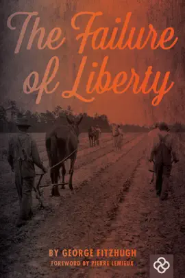 The Failure of Liberty