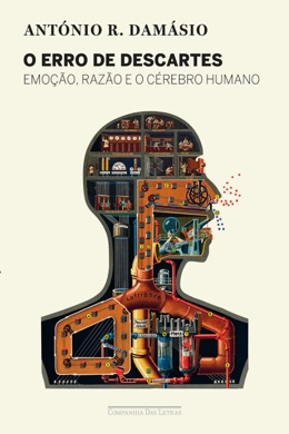 Capa do livro O Erro de Descartes: Emoção, Razão e Cérebro Humano de António Damásio