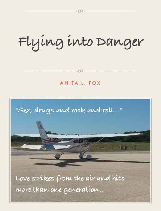 Flying into Danger