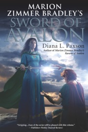 Marion Zimmer Bradley's Sword of Avalon - Diana L. Paxson